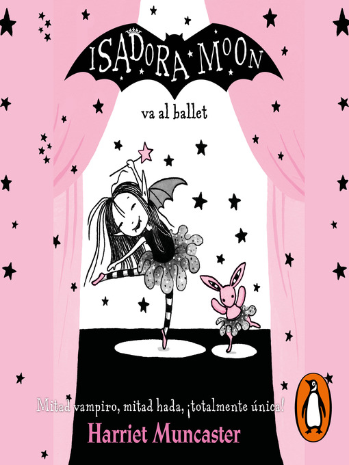 Title details for Isadora Moon 4--Isadora Moon va al ballet by Harriet Muncaster - Available